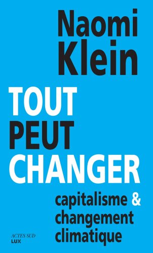 Tout peut changer : capitalisme & changement climatique