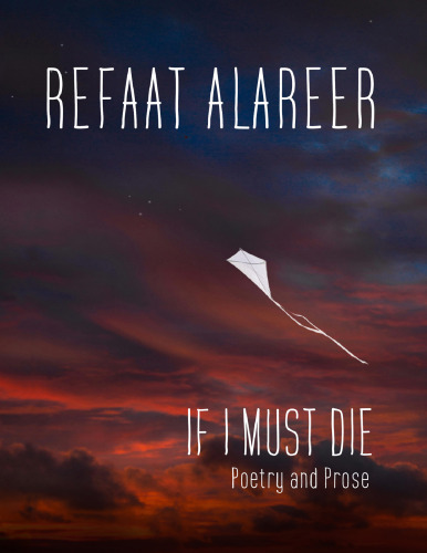 If I Must Die: Poetry and Prose