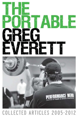The Portable Greg Everett: Collected Articles 2005-2012