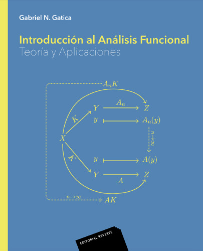 Introducción al análisis funcional. Teoría y aplicaciones