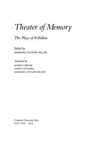 Theater of Memory: The Plays of Kālidāsa