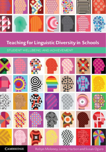 Teaching for Linguistic Diversity in Schools Student Wellbeing and Achievement