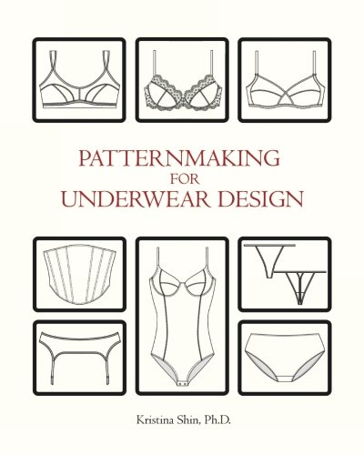Patternmaking for Underwear Design