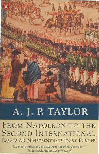 From Napoleon to the Second International: Essays on 19th Century Europe