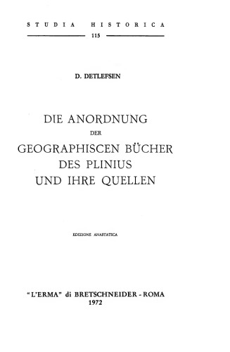 Die Anordnung der geographischen Bücher des Plinius und ihre Quellen