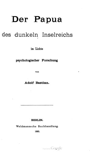 Der Papua des dunkeln Inselreichs im Lichte psychologischer Forschung
