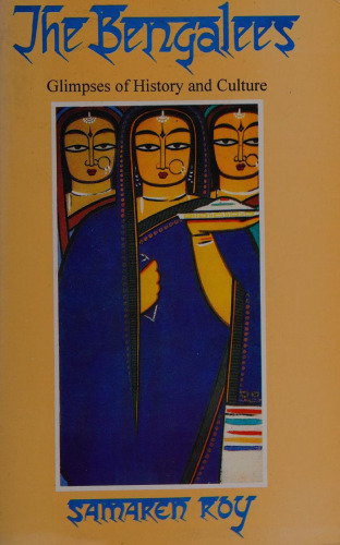 The Bengalees, Glimpses of History & Culture