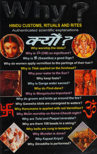 Why--Hindu Customs, Rituals  & Rites