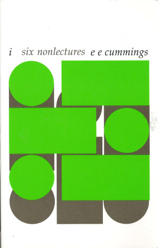 i--six nonlectures (The Charles Eliot Norton Lectures)