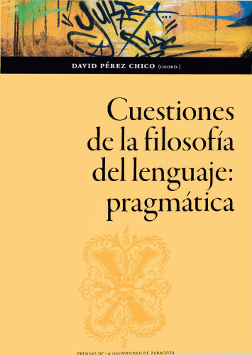 Cuestiones de la filosofía del lenguaje pragmática