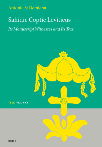 Sahidic Coptic Leviticus: Its Manuscript Witnesses and Its Text