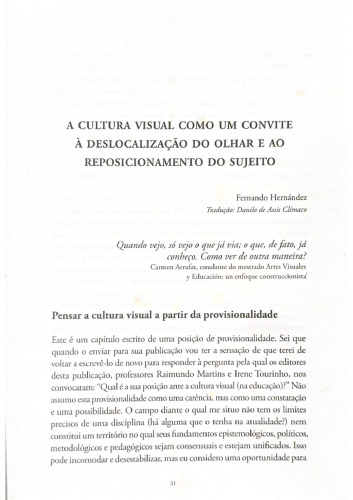 A Cultura Visual como um convite à deslocalização do olhar e ao reposicionamento do sujeito