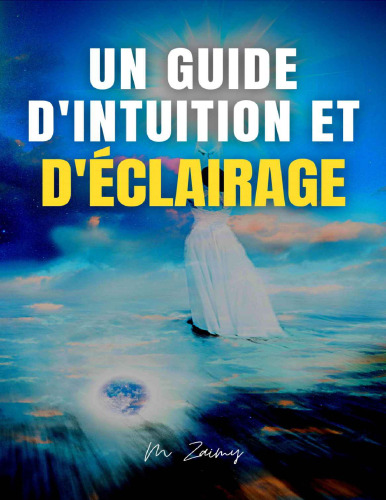 Un guide d'intuition et d'éclairage