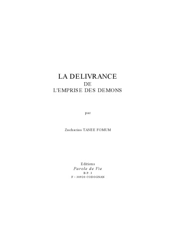 La délivrance de l'emprise des démons