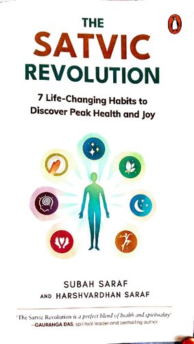 The Satvic Revolution: 7 Life-Changing Habits to Discover Peak Health and Joy