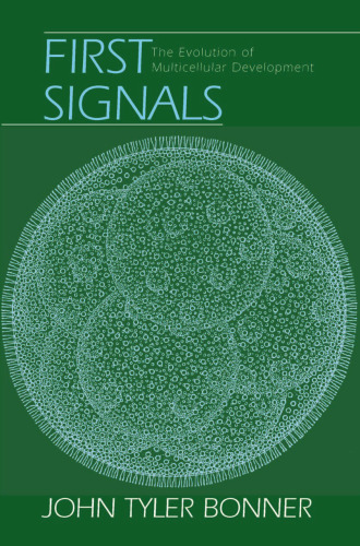 First Signals: The Evolution of Multicellular Development