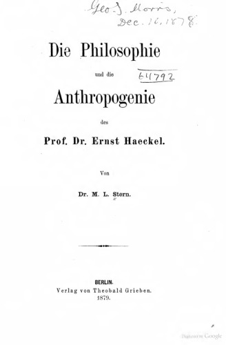 Die Philosophie und Anthropogenie des Prof. Dr. Ernst Haeckel