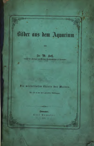 Bilder aus dem Aquarium / Die wirbellosen Thiere des Meeres