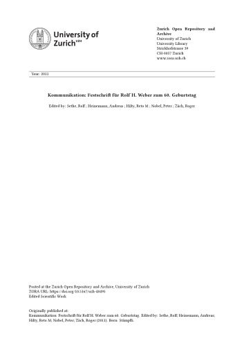 Kommunikation : Festschrift für Rolf H. Weber zum 60. Geburtstag