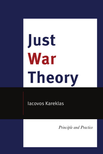 Just War Theory: Principle and Practice