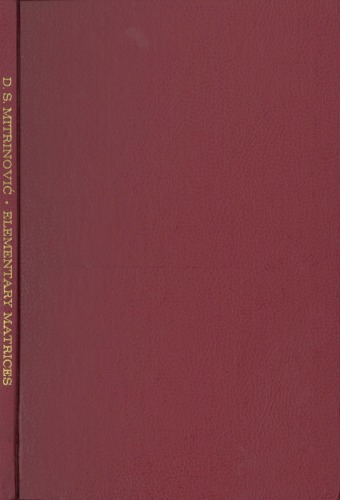 Elementary Matrices - Tutorial Text No. 3