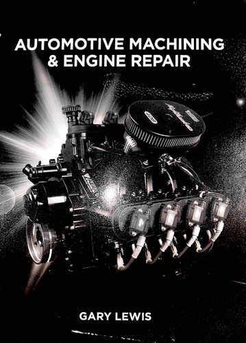 Automotive Machining and Engine Repair