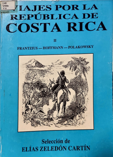 Viajes por la República de Costa Rica