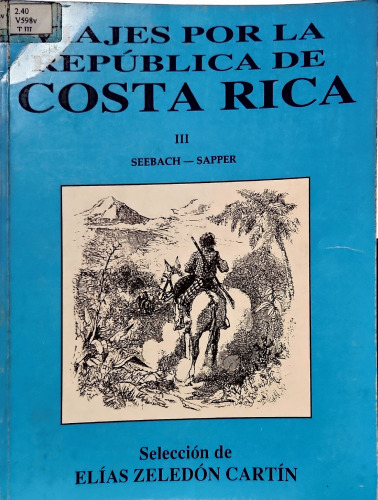 Viajes por la República de Costa Rica