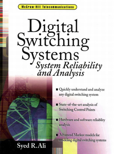 Digital Switching Systems: System Reliability and Analysis