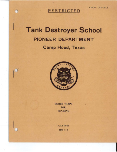 Tank Destroyer School: Booby Traps for Training