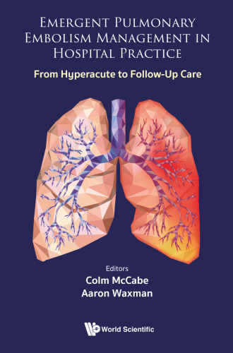 Emergent Pulmonary Embolism Management In Hospital Practice: From Hyperacute To Follow-up Care