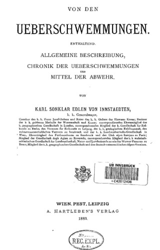 Von den Überschwemmungen : enthaltend Allgemeine Beschreibung, Chronik der Überschwemmungen und Mittel der Abwehr