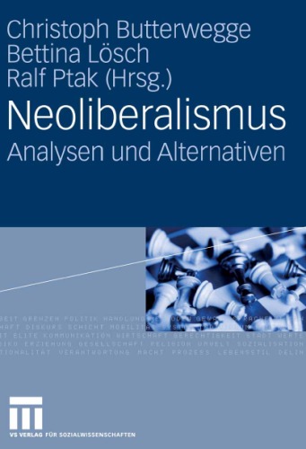 Neoliberalismus: Analysen und Alternativen