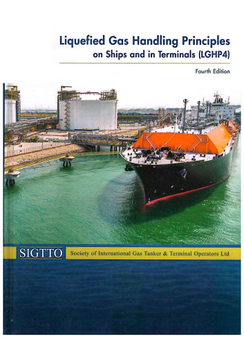 Liquefied Gas Handling Principles on Ships and in Terminals, (LGHP4)