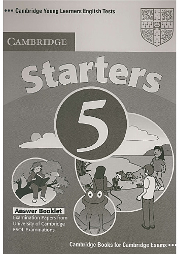 Starters 5 Answer Booklet: Examination Papers from the University of Cambridge ESOL Examinations