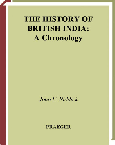 The History of British India: A Chronology