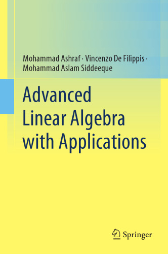 Advanced Linear Algebra with Applications