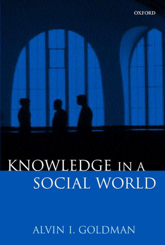 Knowledge in a Social World