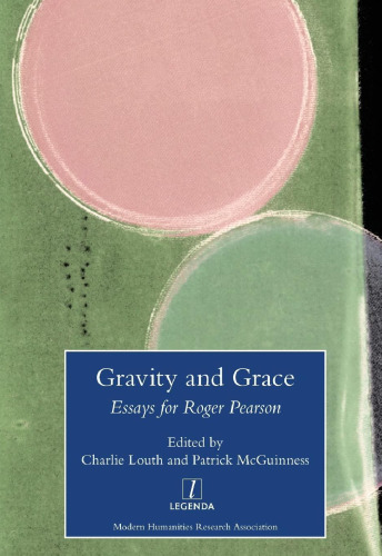 Gravity and Grace: Essays for Roger Pearson