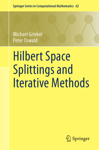 Hilbert Space Splittings and Iterative Methods