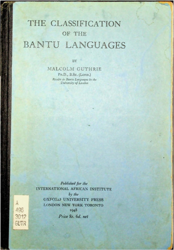 The Classification of the Bantu Languages