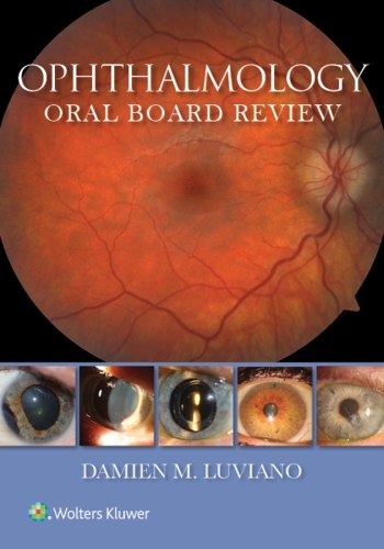 Ophthalmology Oral Board Review (Mar 14, 2018)_(1496340116)_(LWW).epub