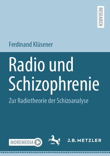 Radio und Schizophrenie: Zur Radiotheorie der Schizoanalyse
