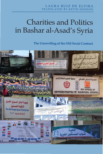 Charities and Politics in Bashar Al-Asad’s Syria: The Unravelling of the Old Social Contract
