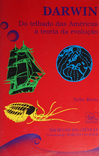 Darwin: o telhado das Américas à teoria da evolução