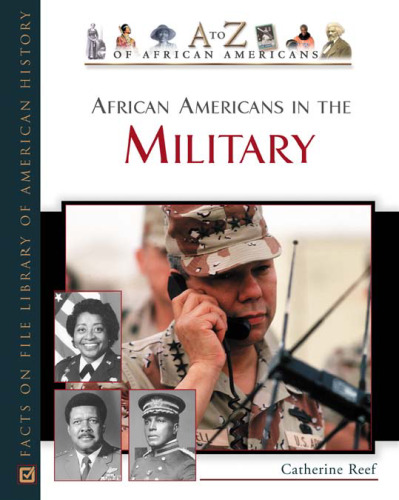 African Americans in the Military (A To Z of African Americans)