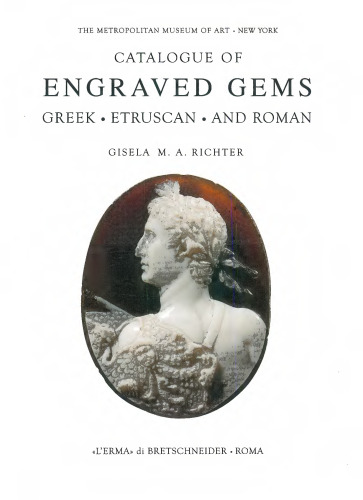 Catalogue of Engraved Gems, Greek, Etruscan and Roman the Metropolitan Museum of Art, New York