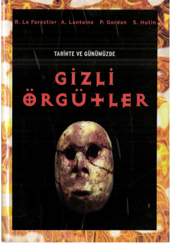 Tarihte Ve Günümüzde Gizli Örgütler