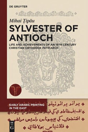 Sylvester of Antioch: Life and Achievements of an 18th-Century Christian Orthodox Patriarch