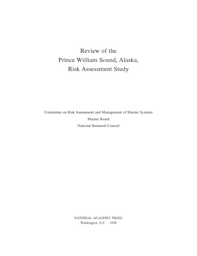 Review of the Prince William Sound, Alaska, Risk Assessment Study (Compass Series)